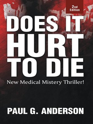 cover image of Does It Hurt to Die